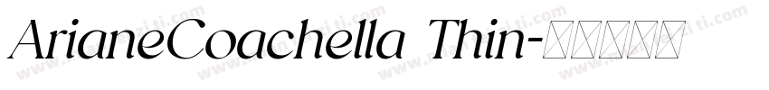 ArianeCoachella Thin字体转换